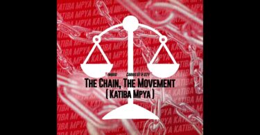 AUDIO Carius O'T - The Chain The Movement The New Constitution Ft Ingrid X Izzy MP3 DOWNLOAD