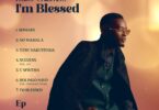 Walter Chilambo - I'm Blessed EP Album MP3 DOWNLOAD