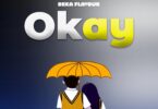 AUDIO Beka Flavour - Okay MP3 DOWNLOAD