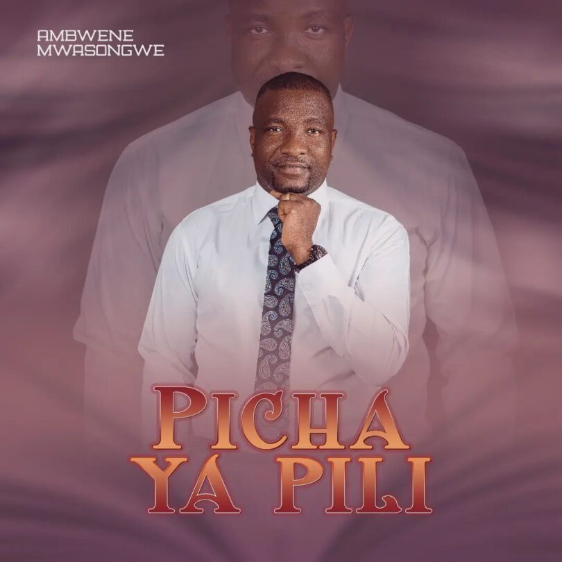 AUDIO Ambwene Mwasongwe - Picha Ya Pili MP3 DOWNLOAD