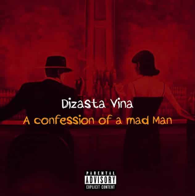 AUDIO Dizasta Vina - A Confession of a Mad Philosopher MP3 DOWNLOAD