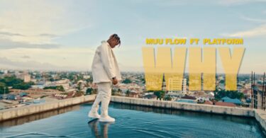 VIDEO Muu Flow Ft Platform – Why MP4 DOWNLOAD