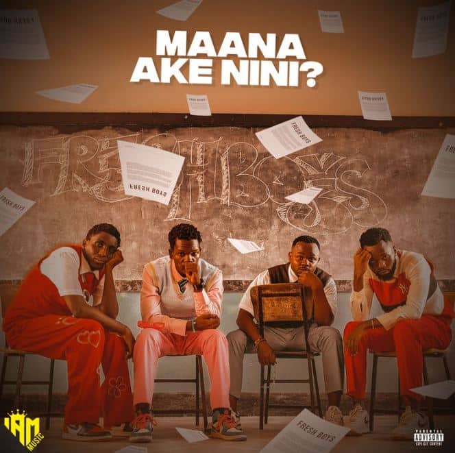 AUDIO FreshBoys – Maana Ake Nini MP3 DOWNLOAD