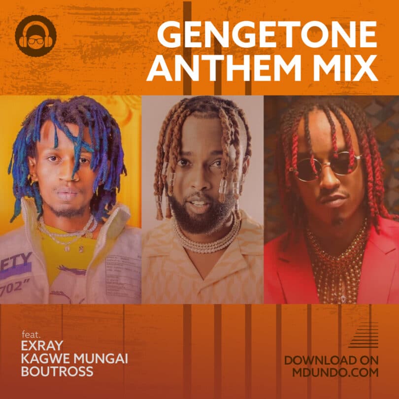 Pakua Gengetone Anthem mix Ndani Ya Mdundo