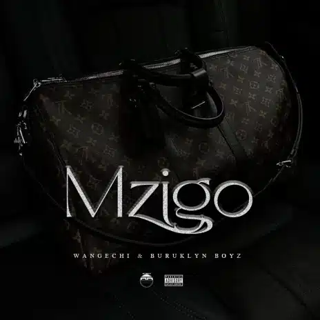 AUDIO Wangechi Ft Buruklyn Boyz - Mzigo MP3 DOWNLOAD