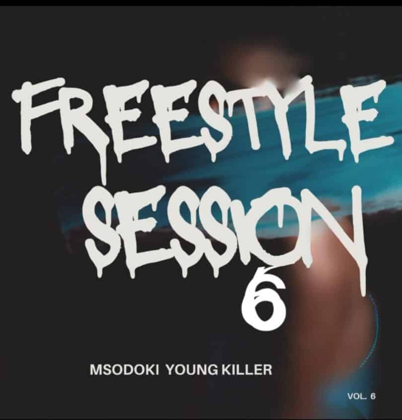 AUDIO Msodoki Young Killer - Freestyle Session 6 MP3 DOWNLOAD