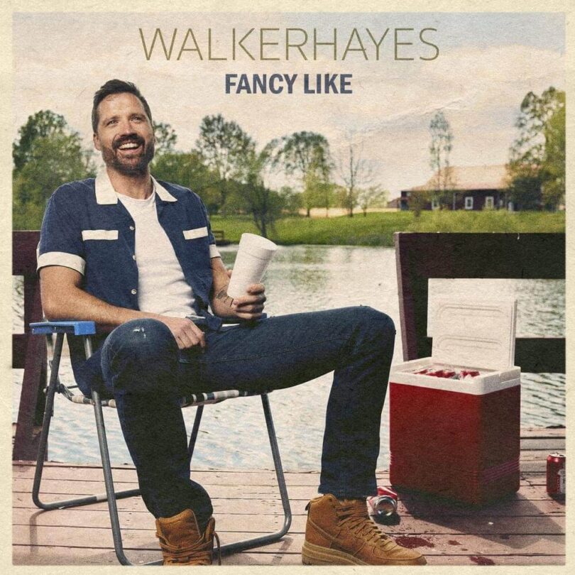 Fancy Like LYRICS - Walker Hayes