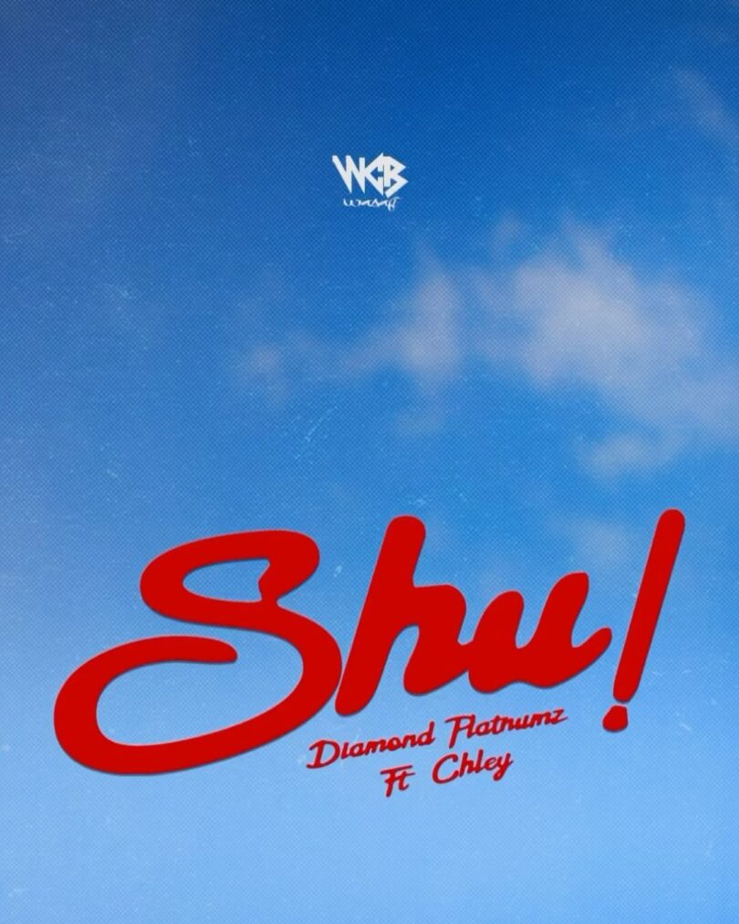 Diamond Platnumz – Shu! Ft Chley Lyrics