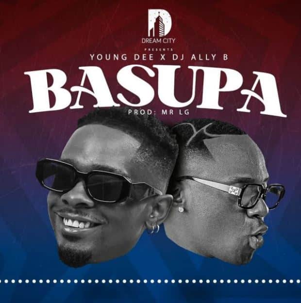 AUDIO Young Dee Ft Dj Ally B - Basupa MP3 DOWNLOAD