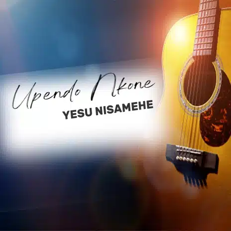 AUDIO Upendo Nkone – Yesu Nisamehe MP3 DOWNLOAD