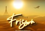 AUDIO Jux Ft Driks X Agatchu – Frisson (Natetemeka) MP3 DOWNLOAD