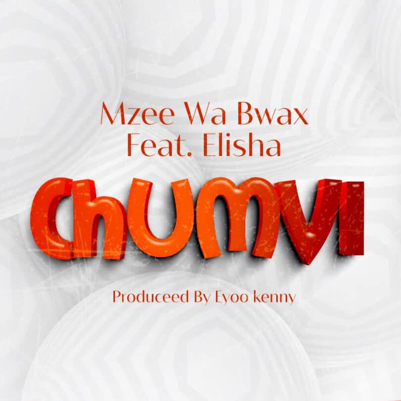 AUDIO Mzee Wa Bwax Ft. Elisha - Chumvi MP3 DOWNLOAD