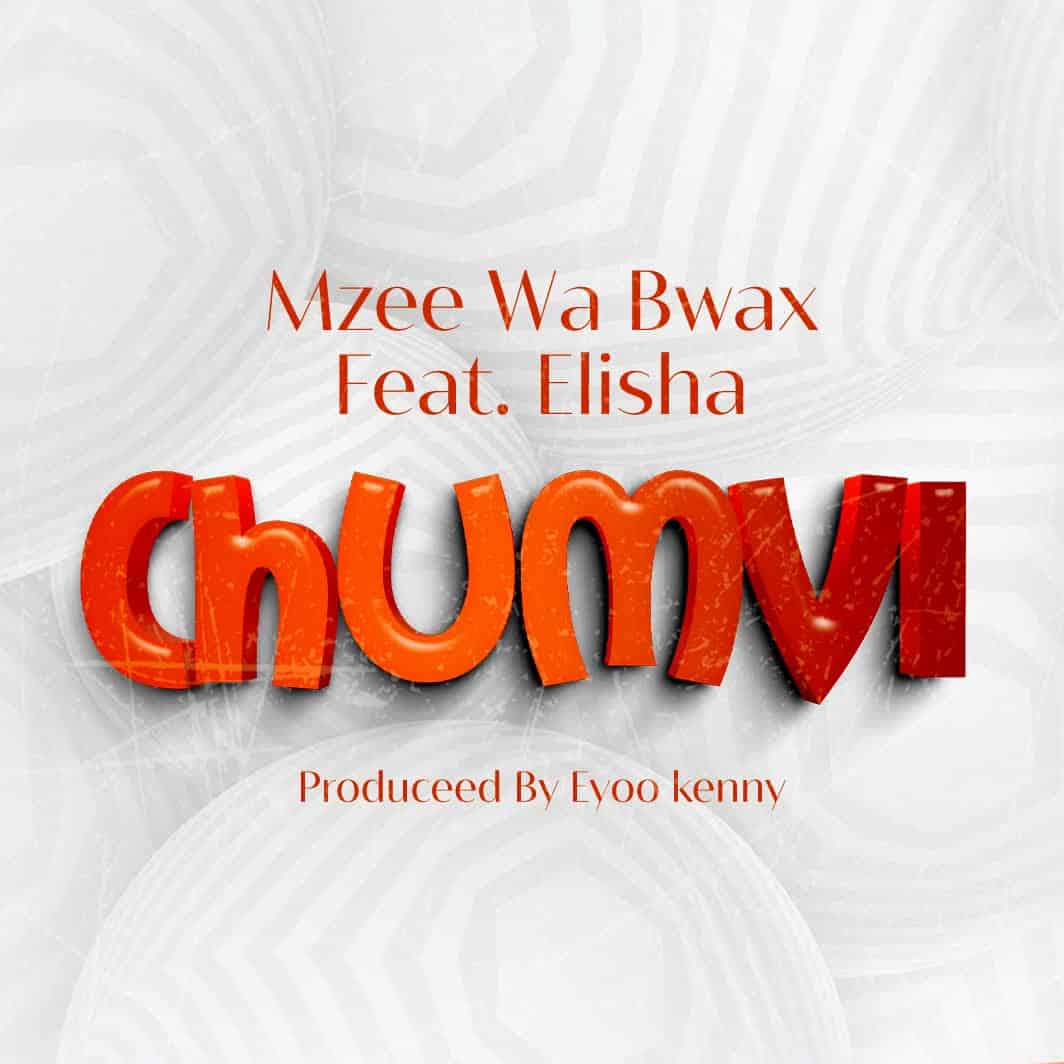 Audio Mzee Wa Bwax Ft Elisha Chumvi Mp3 Download — Citimuzik