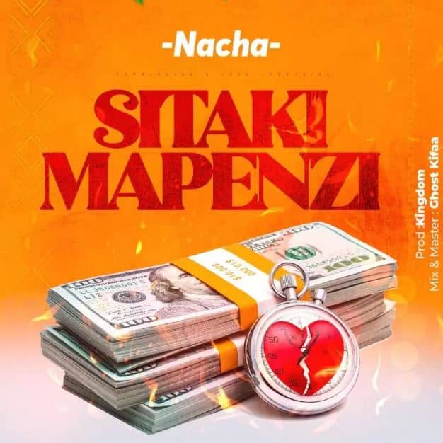 AUDIO Nacha – Sitaki Mapenzi MP3 DOWNLOAD