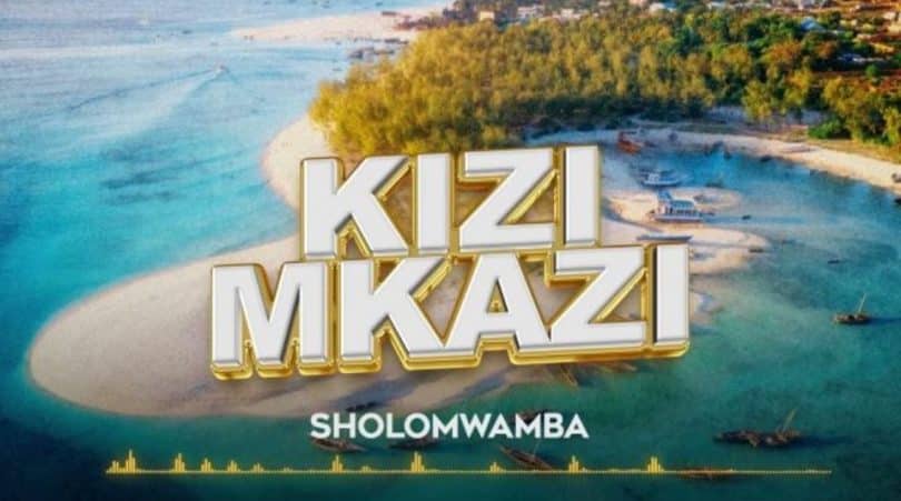 AUDIO Sholo Mwamba – Kizimkazi MP3 DOWNLOAD