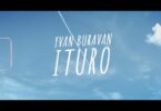 AUDIO Yvan Buravan - Ituro MP3 DOWNLOAD