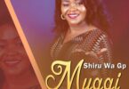 AUDIO Shiru Wa GP - Mugai MP3 DOWNLOAD