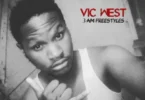 AUDIO Vic West - 3 Am Freestyles MP3 DOWNLOAD