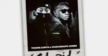 AUDIO Young Lunya - Stupid Ft Khaligraph Jones MP3 DOWNLOAD