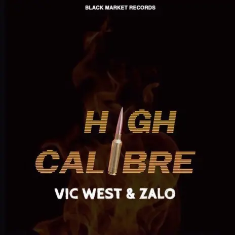 AUDIO Vic West - High Calibre Ft Zalo MP3 DOWNLOAD