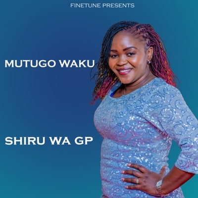 AUDIO Shiru Wa GP - Mutugo Waku MP3 DOWNLOAD