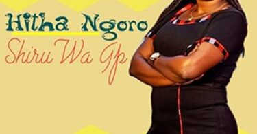 AUDIO Shiru Wa GP - Hitha Ngoro MP3 DOWNLOAD