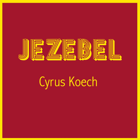 AUDIO Cyrus Koech - Jezebel MP3 DOWNLOAD