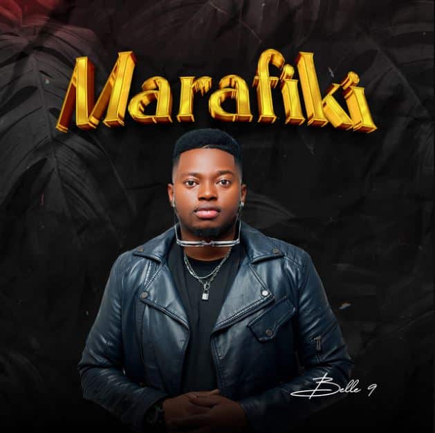 AUDIO Belle 9 – Marafiki MP3 DOWNLOAD