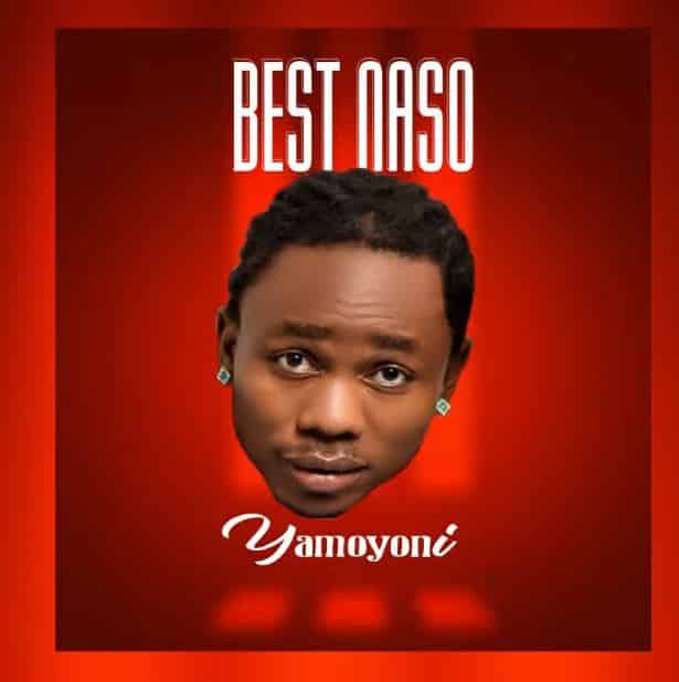 AUDIO Best Naso – Yamoyoni MP3 DOWNLOAD