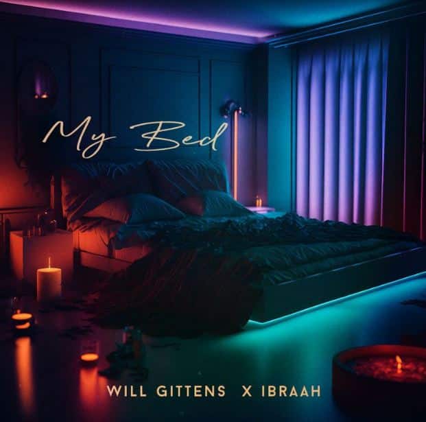 AUDIO Will Gittens – My Bed Ft Ibraah MP3 DOWNLOAD