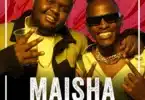 AUDIO Iyanii Ft Mejja - Maisha MP3 DOWNLOAD