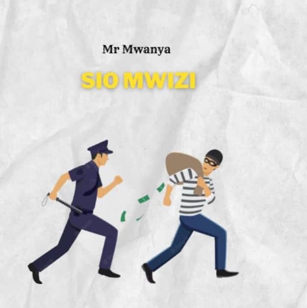 AUDIO Mr. Mwanya Ft Mgogo Classic – Sio Mwizi MP3 DOWNLOAD