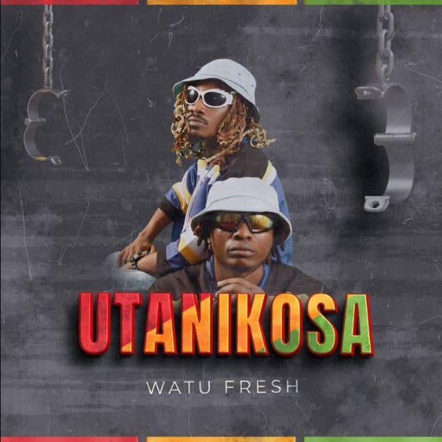 AUDIO Watu Fresh – Utanikosa MP3 DOWNLOAD