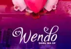 AUDIO Shiru Wa GP - Wendo MP3 DOWNLOAD