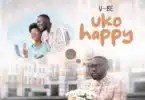 AUDIO Vijana Barubaru - Uko Happy MP3 DOWNLOAD