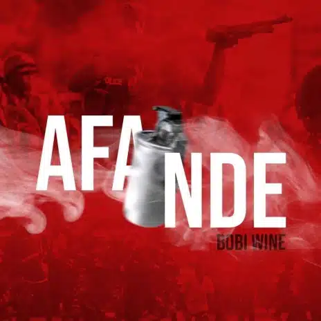 AUDIO Bobi Wine - Afande MP3 DOWNLOAD