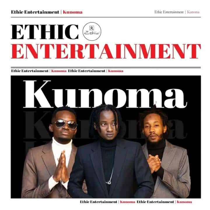 AUDIO Ethic Entertainment - Kunoma MP3 DOWNLOAD