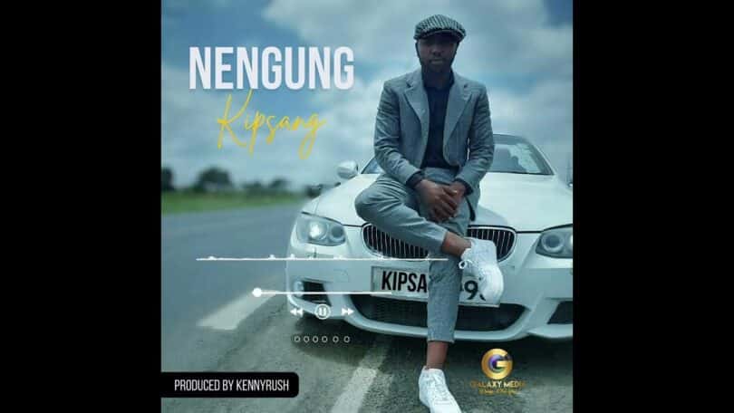 AUDIO Kipsang - Nengung (Its yours) MP3 DOWNLOAD