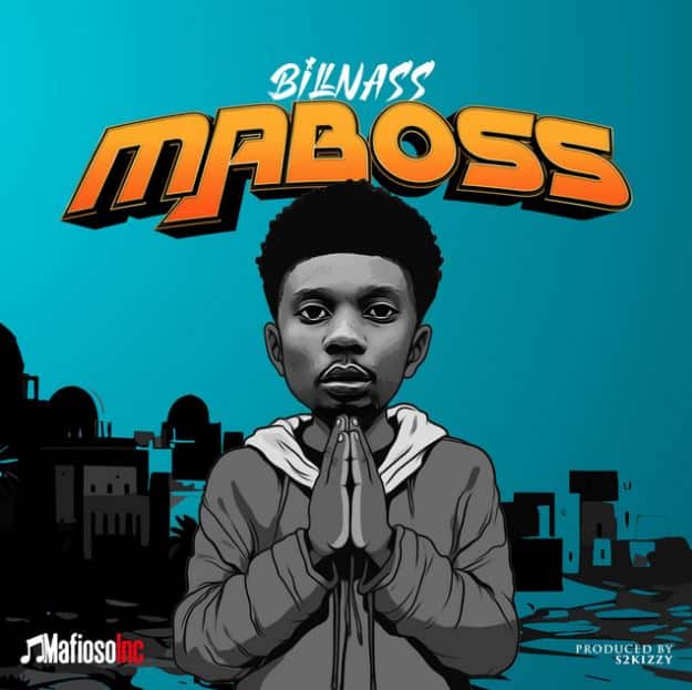 AUDIO Billnass – Maboss MP3 DOWNLOAD