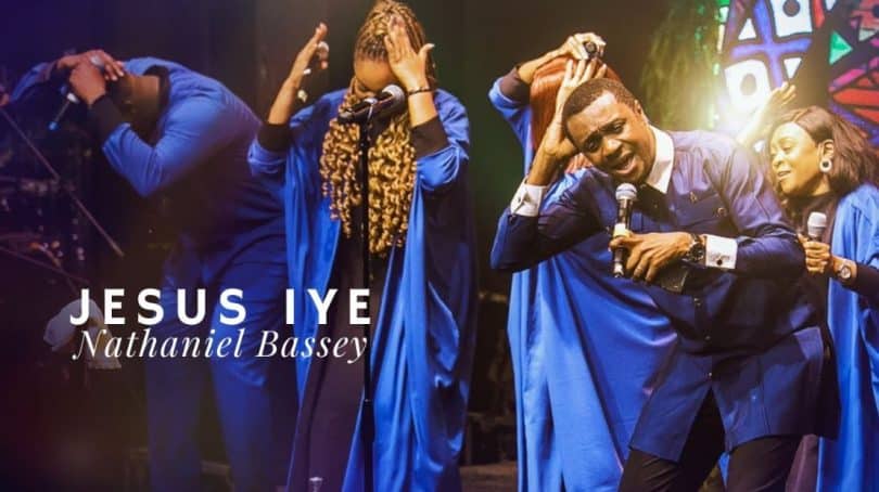 AUDIO Nathaniel Bassey – Jesus Iye MP3 DOWNLOAD