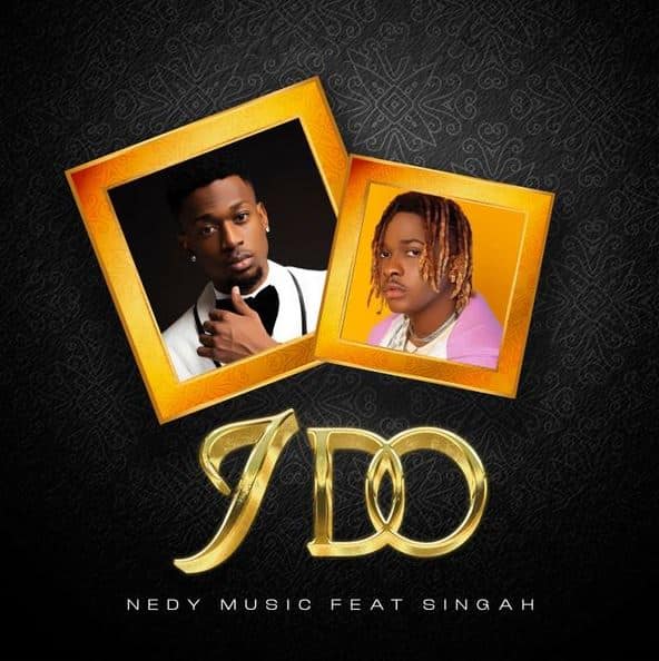 AUDIO Nedy Music Ft Singah – I Do MP3 DOWNLOAD