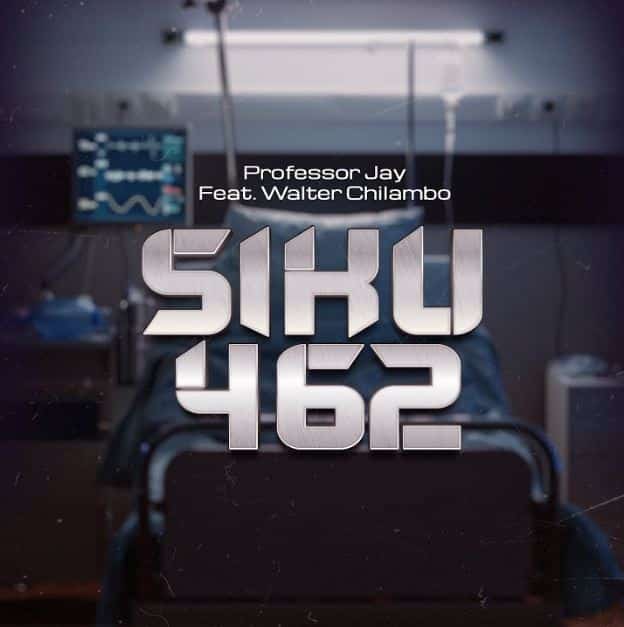 AUDIO Professor Jay Ft Walter Chilambo – Siku 462 MP3 DOWNLOAD