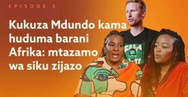 Kukuza Mdundo kama huduma Barani Afrika: Mtazamo wa Siku Zijazo