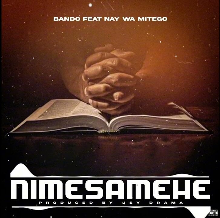 AUDIO Bando - Nimesamehe Ft Nay wa Mitego MP3 DOWNLOAD