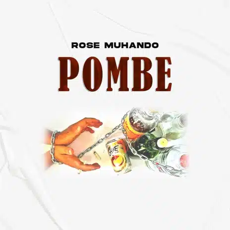 AUDIO Rose Muhando - Pombe MP3 DOWNLOAD