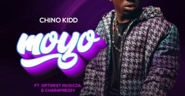 AUDIO Chino Kidd - Moyo Ft Optimist MusicZa X Char4Prezzy MP3 DOWNLOAD