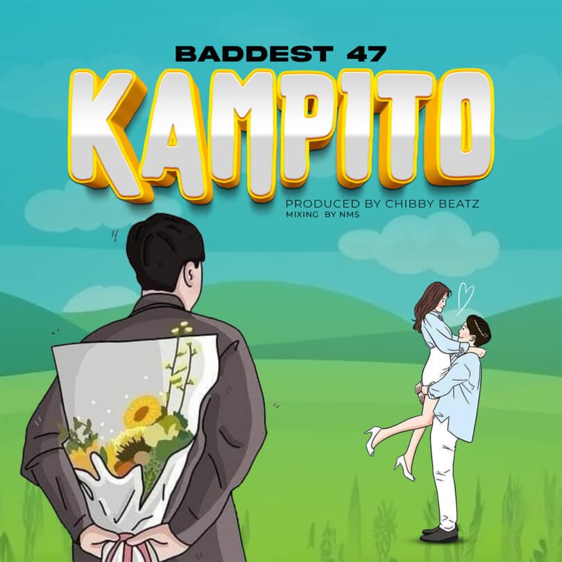 AUDIO Baddest 47 – Kampito MP3 DOWNLOAD