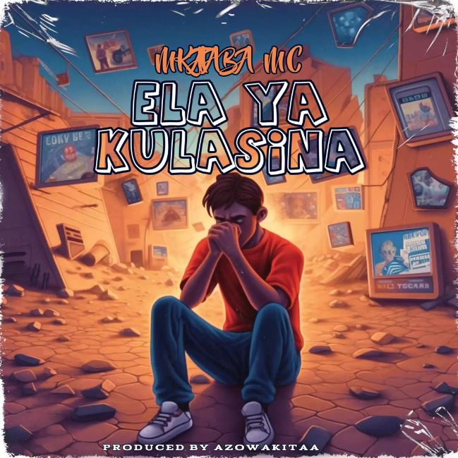 AUDIO Mkataba Mc – Ela yakula Sina MP3 DOWNLOAD