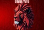 AUDIO Tunda Man – Simba Yetu MP3 DOWNLOAD