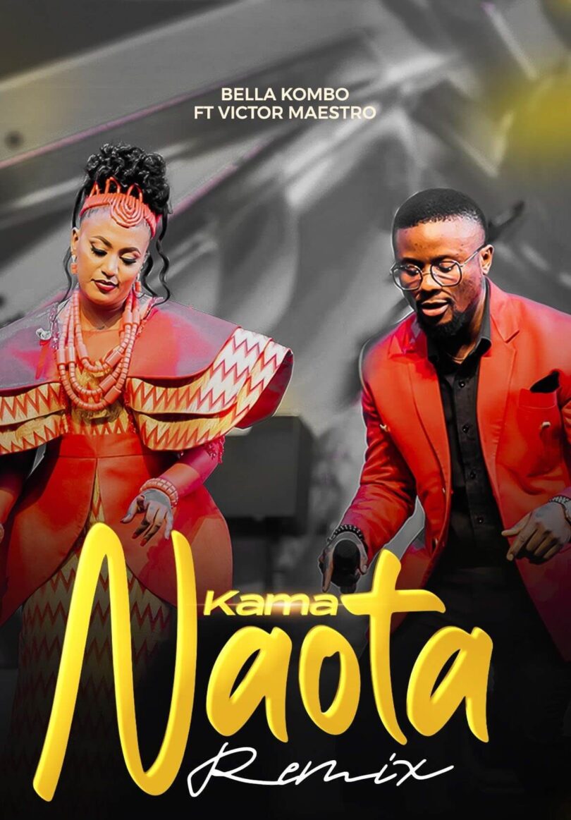 AUDIO Bella Kombo - Mbona Kama Naota Ft. Victor Maestro MP3 DOWNLOAD